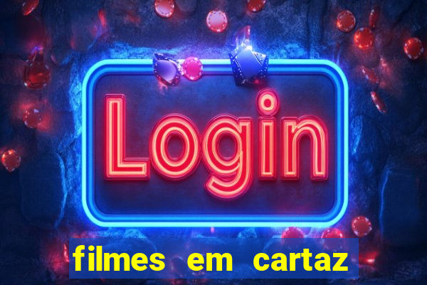 filmes em cartaz conjunto nacional
